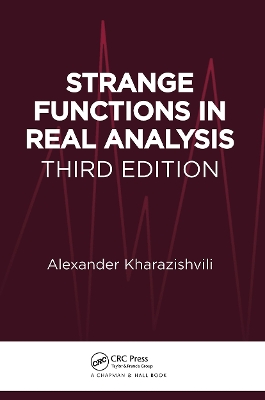 Strange Functions in Real Analysis