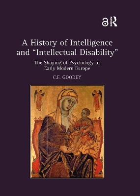 A History of Intelligence and 'Intellectual Disability'