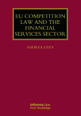 EU Competition Law and the Financial Services Sector