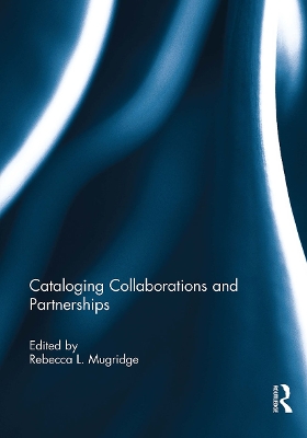 Cataloging Collaborations and Partnerships