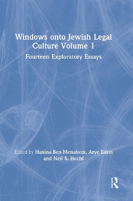 Windows onto Jewish Legal Culture Volume 1