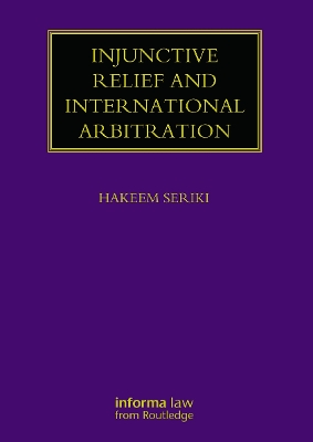 Injunctive Relief and International Arbitration