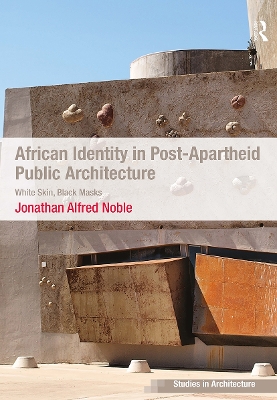 African Identity in Post-Apartheid Public Architecture