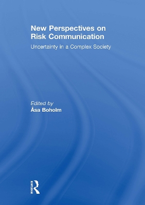 New Perspectives on Risk Communication