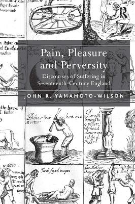 Pain, Pleasure and Perversity