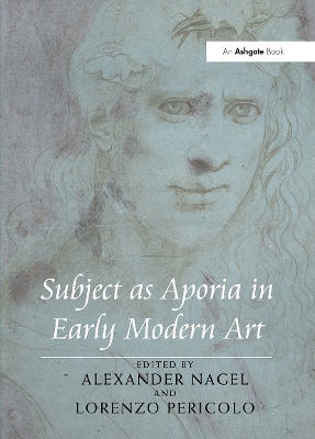 Subject as Aporia in Early Modern Art