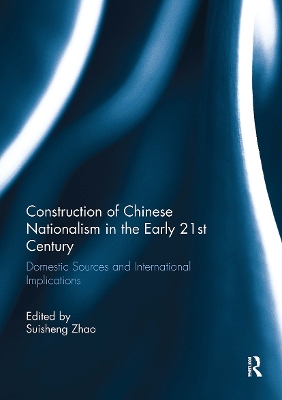 Construction of Chinese Nationalism in the Early 21st Century