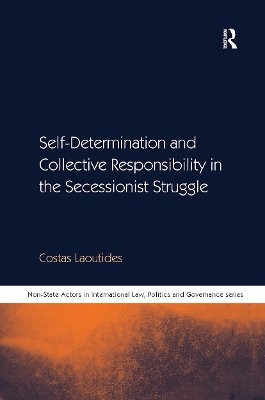 Self-Determination and Collective Responsibility in the Secessionist Struggle