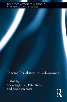 Theatre Translation in Performance