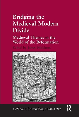 Bridging the Medieval-Modern Divide