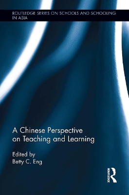 A Chinese Perspective on Teaching and Learning