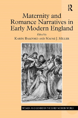 Maternity and Romance Narratives in Early Modern England