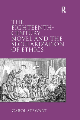 Eighteenth-Century Novel and the Secularization of Ethics