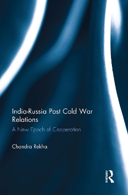 India-Russia Post Cold War Relations