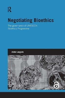 Negotiating Bioethics