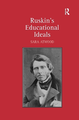 Ruskin's Educational Ideals