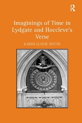 Imaginings of Time in Lydgate and Hoccleve's Verse