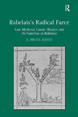 Rabelais's Radical Farce