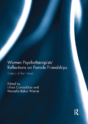 Women Psychotherapists' Reflections on Female Friendships