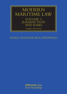 Modern Maritime Law (Volume 1)