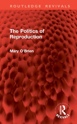 The Politics of Reproduction