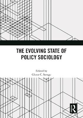 The Evolving State of Policy Sociology