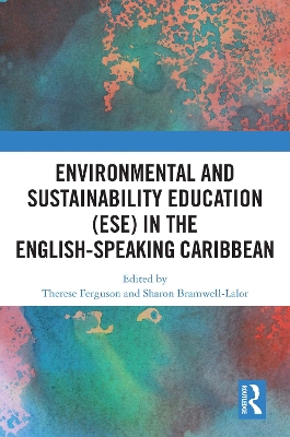 Environmental and Sustainability Education (ESE) in the English-Speaking Caribbean