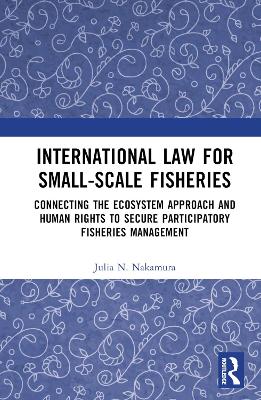 International Law for Small-Scale Fisheries