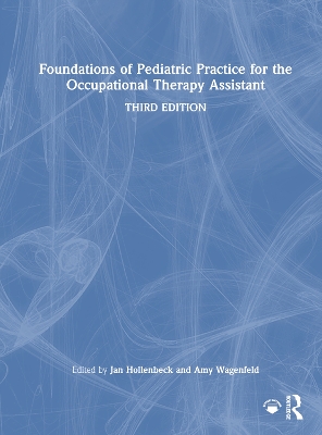 Foundations of Pediatric Practice for the Occupational Therapy Assistant