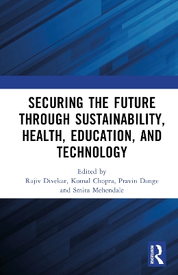 Securing the Future through Sustainability, Health, Education, and Technology