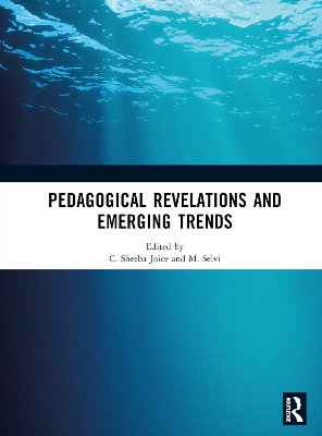 Pedagogical Revelations and Emerging Trends