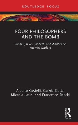 Four Philosophers and the Bomb