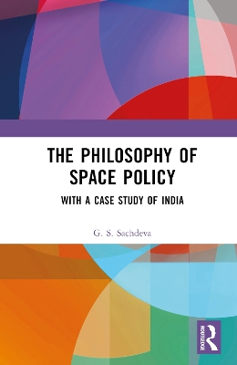 The Philosophy of Space Policy