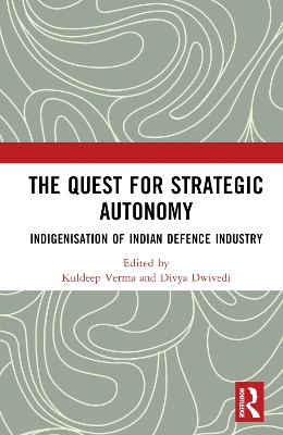 The Quest for Strategic Autonomy