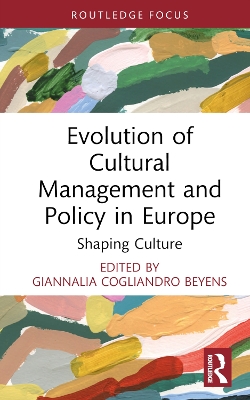 Evolution of Cultural Management and Policy in Europe