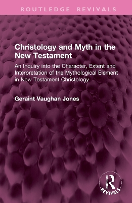 Christology and Myth in the New Testament