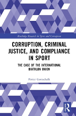 Corruption, Criminal Justice, and Compliance in Sport