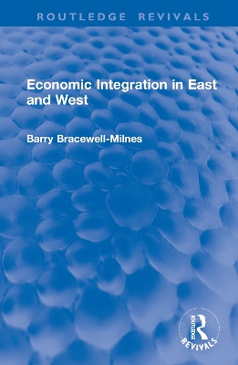 Economic Integration in East and West