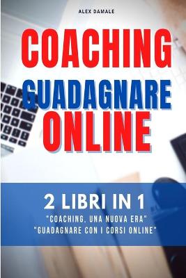 Coaching Business, Guadagnare Online