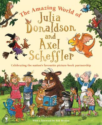 Amazing World of Julia Donaldson and Axel Scheffler