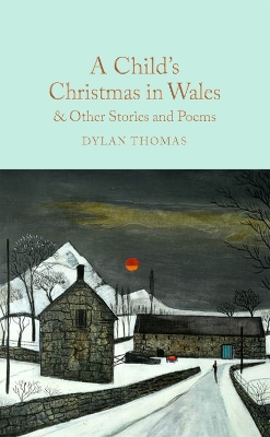 Child's Christmas in Wales & Other Stories and Poems