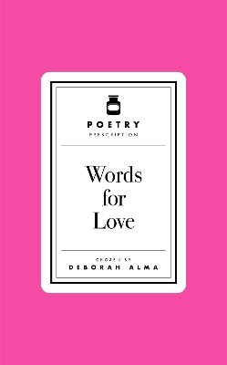 Poetry Prescription: Words for Love