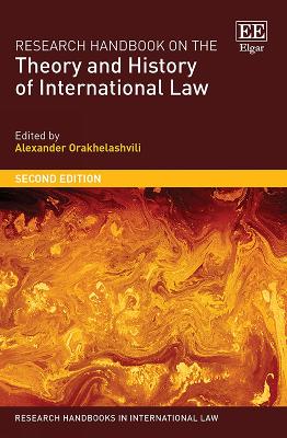 Research Handbook on the Theory and History of International Law