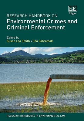 Research Handbook On Environmental Crimes and Criminal Enforcement
