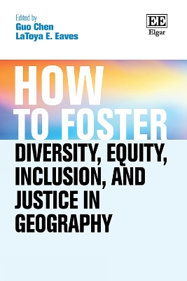 How to Foster Diversity, Equity, Inclusion, and Justice in Geography