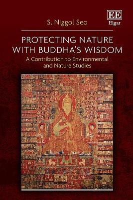 Protecting Nature with Buddha's Wisdom