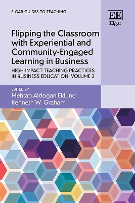 Flipping the Classroom with Experiential and Community-Engaged Learning in Business