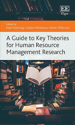 Guide to Key Theories for Human Resource Management Research