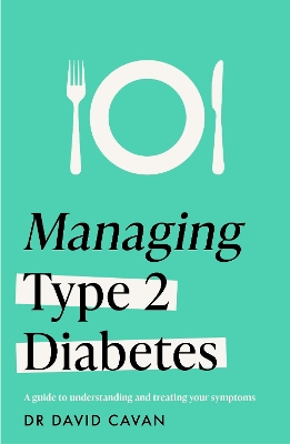 Managing Type 2 Diabetes (Headline Health Series)