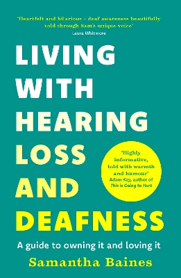 Living With Hearing Loss and Deafness